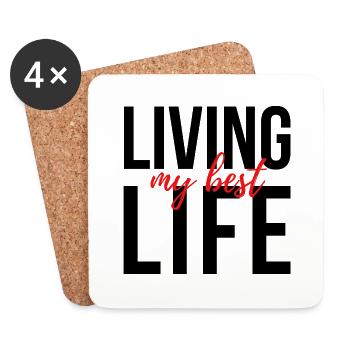 LIVING MY BEST LIFE - Untersetzer (4er-Set) - Weiß - Vorne