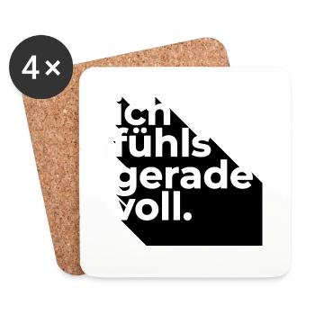 ich fühls gerade voll. / Spruch Design - Untersetzer (4er-Set) - Weiß - Vorne