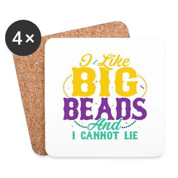 I Like Big Beads And I Cannot Lie Mardi Gras Carni - Coasters (set of 4) - white - Front