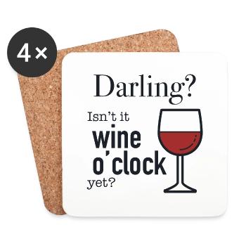 Darling? Isn't it time for wine yet? - Coasters (set of 4) - white - Front