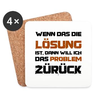 Wenn das die Lösung ist will ich das Problem - Untersetzer (4er-Set) - Weiß - Vorne