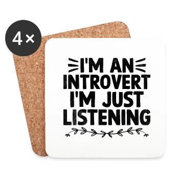 Je suis un introverti, j’écoute juste des dictons - Dessous de verre (lot de 4) - blanc - Devant