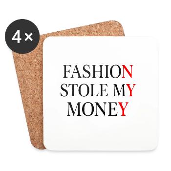 Fashion Stole My Money - Coasters (set of 4) - white - Front