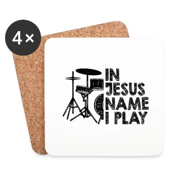 In Jesus Name I Play Drummer Christian Catholic Dr - Coasters (set of 4) - white - Front