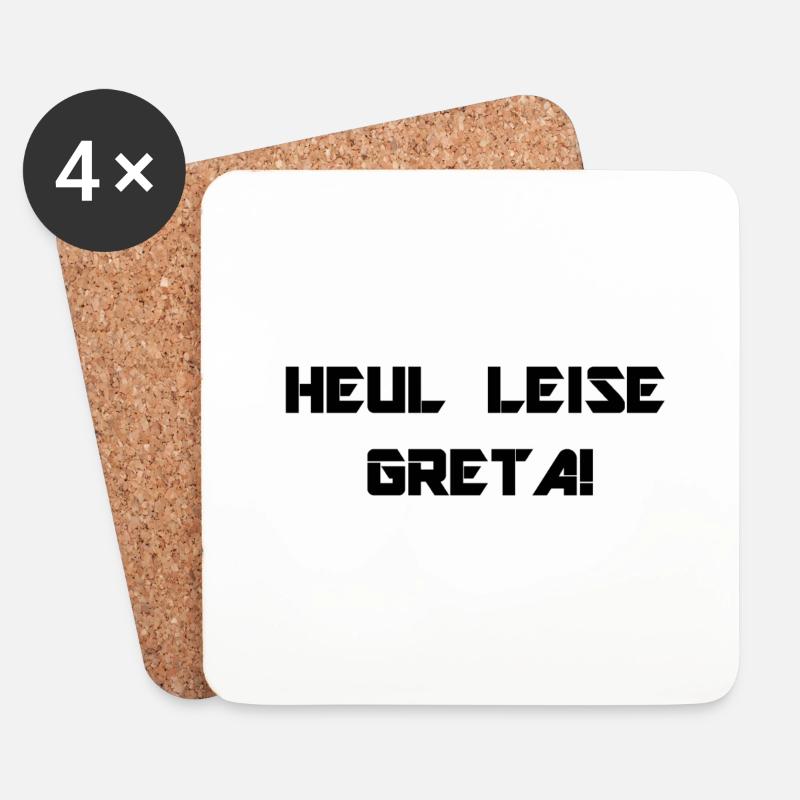 HEUL LEISE GRETA - Untersetzer (4er-Set) - Weiß