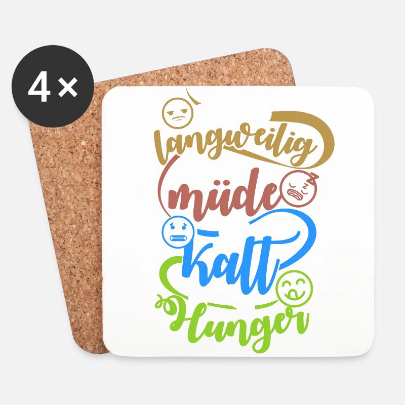 langweilig ich bin müde mir ist kalt ich Hunger - Untersetzer (4er-Set) - Weiß