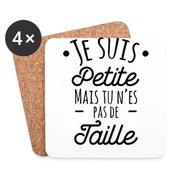 Je suis petite mais tu n'es pas de taille, cadeau - Dessous de verre (lot de 4) - blanc - Devant