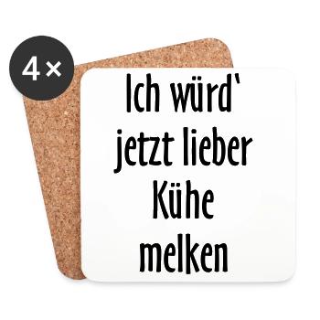 Ich würd jetzt lieber Kühe melken - Untersetzer (4er-Set) - Weiß - Vorne