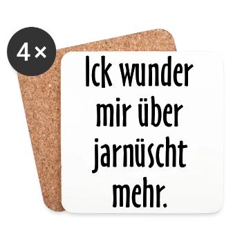 Ick wunder mir über jarnüscht mehr - Berlin Spruch - Untersetzer (4er-Set) - Weiß - Vorne