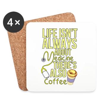 La vie n’est pas toujours une question de médecine, il y a du café - Dessous de verre (lot de 4) - blanc - Devant