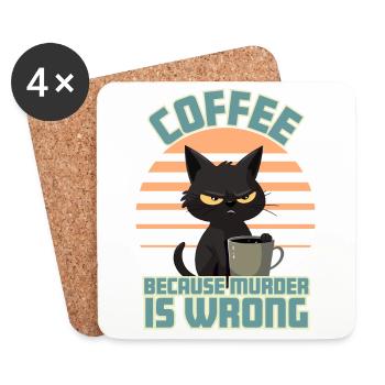 Coffee, Because Murder is Wrong - Coasters (set of 4) - white - Front