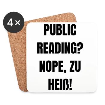 Public Reading? Nope, zu heiß! - Untersetzer (4er-Set) - Weiß - Vorne