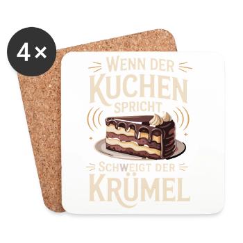  Wenn Der Kuchen Spricht Schweigt Der Krümel - Untersetzer (4er-Set) - Weiß - Vorne