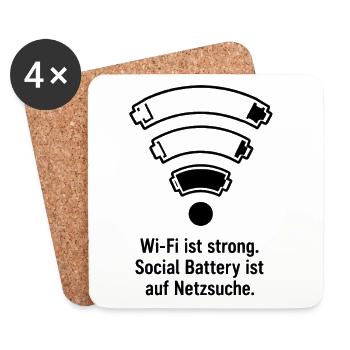 Wi-Fi ist stark. Social Battery sucht Netzwerk - Untersetzer (4er-Set) - Weiß - Vorne