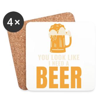 Tu as l’air d’avoir besoin d’une bière, drôle de phrase - Dessous de verre (lot de 4) - blanc - Devant