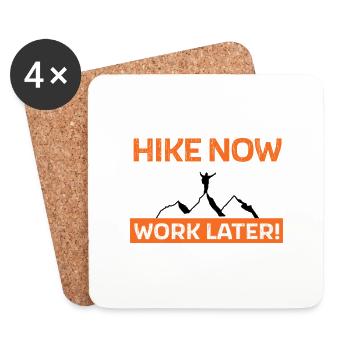 Hike now - work later - Coasters (set of 4) - white - Front