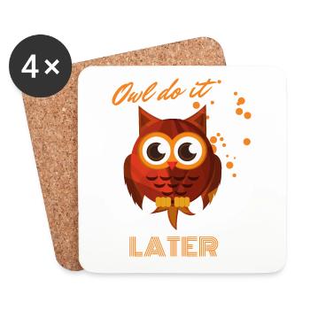Owl do it later! Herzige kleine Eule - Untersetzer (4er-Set) - Weiß - Vorne