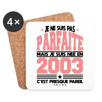 Anniversaire 19 ans - Pas parfaite née en 2003 - Dessous de verre (lot de 4) - blanc - Devant