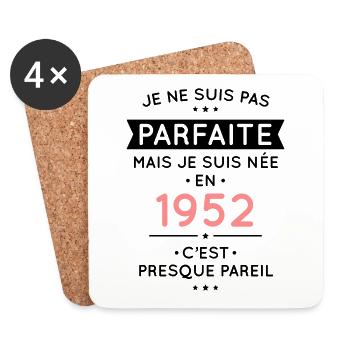 Anniversaire 70 ans - Pas parfaite née en 1952 - Dessous de verre (lot de 4) - blanc - Devant