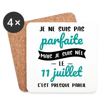 Anniversaire - Pas parfaite mais née le 11 Juillet - Dessous de verre (lot de 4) - blanc - Devant