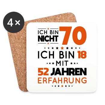 70. Geburtstag - Ich bin nicht 70 ich bin 18 - Untersetzer (4er-Set) - Weiß - Vorne