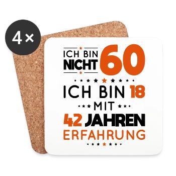 60. Geburtstag - Ich bin nicht 60 ich bin 18 - Untersetzer (4er-Set) - Weiß - Vorne