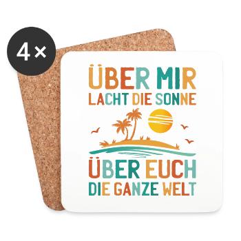 Über Mir Lacht Die Sonne Lustiger Sarkasmus Sommer - Untersetzer (4er-Set) - Weiß - Vorne