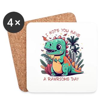 Ich hoffe, du hast einen wilden Tagesdinosaurier - Untersetzer (4er-Set) - Weiß - Vorne