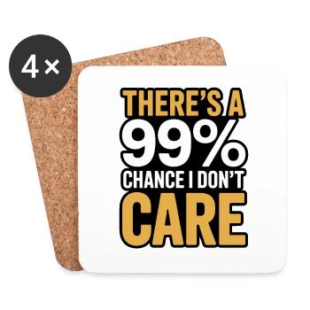 99% Chance das es mir egal ist Sarkasmus Spruch - Untersetzer (4er-Set) - Weiß - Vorne