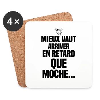 Mieux vaut arriver en retard que moche - Dessous de verre (lot de 4) - blanc - Devant