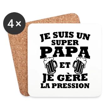 Je suis un super papa et je gère la pression - Dessous de verre (lot de 4) - blanc - Devant