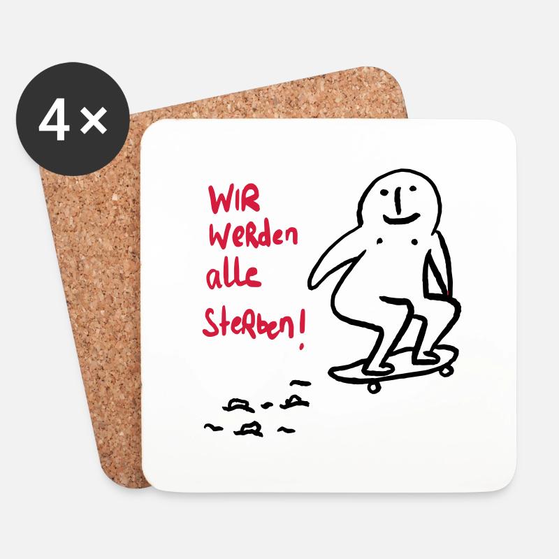 Wir werden alle sterben! - Untersetzer (4er-Set) - Weiß