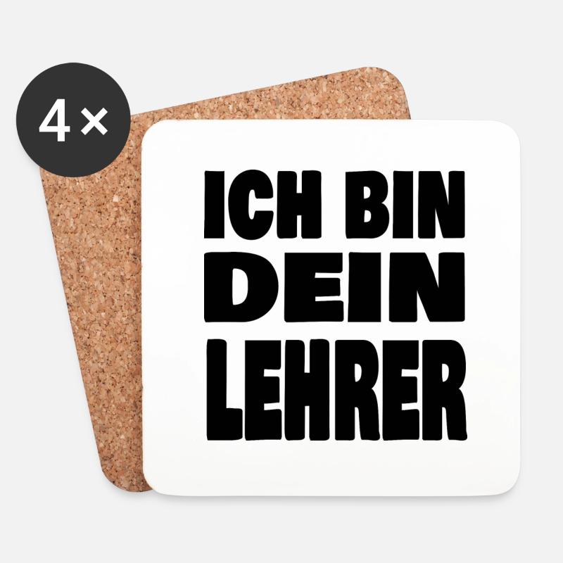 Ich bin dein Lehrer - Untersetzer (4er-Set) - Weiß