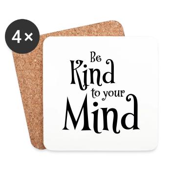 Be kind to your mind - Coasters (set of 4) - white - Front