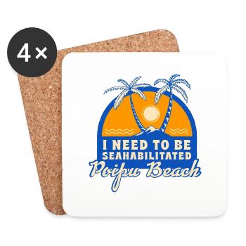 I Need To Be Seahabilitated Poipu Beach Summer - Untersetzer (4er-Set) - Weiß - Vorne