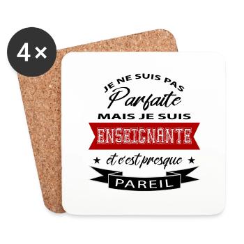 Je ne suis pas parfaite mais je suis enseignante - Dessous de verre (lot de 4) - blanc - Devant
