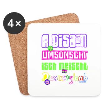 A Disain umsonscht isch meischt Disainerglomb 😋 - Untersetzer (4er-Set) - Weiß - Vorne