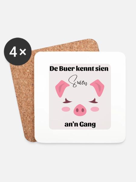 De Buer kennt sien Swien an'n Gang - Plattdeutsch - Untersetzer (4er-Set) - Weiß