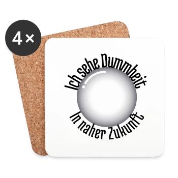 Ich sehe Dummheit in naher Zukunft - Untersetzer (4er-Set) - Weiß - Vorne