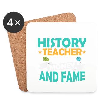 I Became A History Teacher For The Money Education - Coasters (set of 4) - white - Front