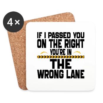 if i Passed You On The Right You're in The Wrong - Coasters (set of 4) - white - Front