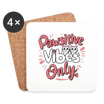 Pawsitive Vibes Only - Chat & Motivation - Coasters (set of 4) - white - Front