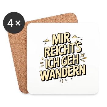 Mir reicht´s ich geh wandern! - Untersetzer (4er-Set) - Weiß - Vorne