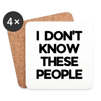 I Don't Know These People Funny Family Vacation - Untersetzer (4er-Set) - Weiß - Vorne