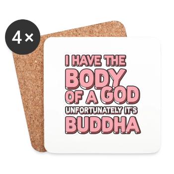 I Have The Body Of A God Unfortunately Its Buddha5 - Untersetzer (4er-Set) - Weiß - Vorne