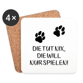 Zwei Pfoten: Die tut nix, die will nur spielen! - Untersetzer (4er-Set) - Weiß - Vorne