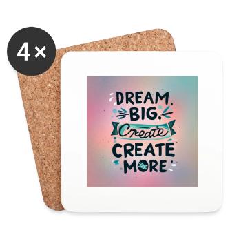 Dream Big Create more - Untersetzer (4er-Set) - Weiß - Vorne