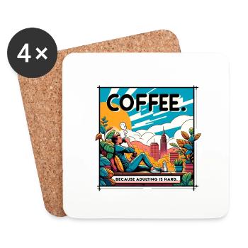 Le café parce que l’âge adulte est difficile - Dessous de verre (lot de 4) - blanc - Devant