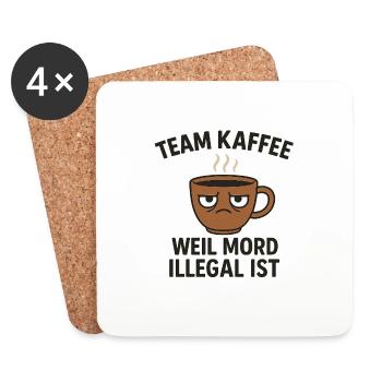 TEAM KAFFE-WEIL MURDER IS ILLEGAL - Coasters (set of 4) - white - Front