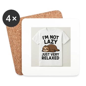 I'm Not Lazy – Just Very Relaxed - Coasters (set of 4) - white - Front